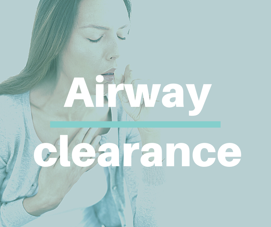 Airway clearance