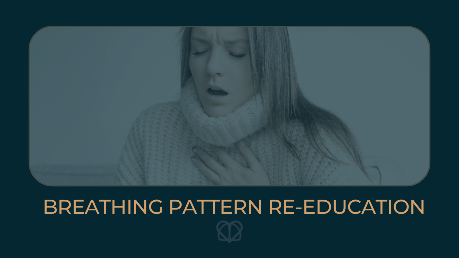 Breathing pattern re-education