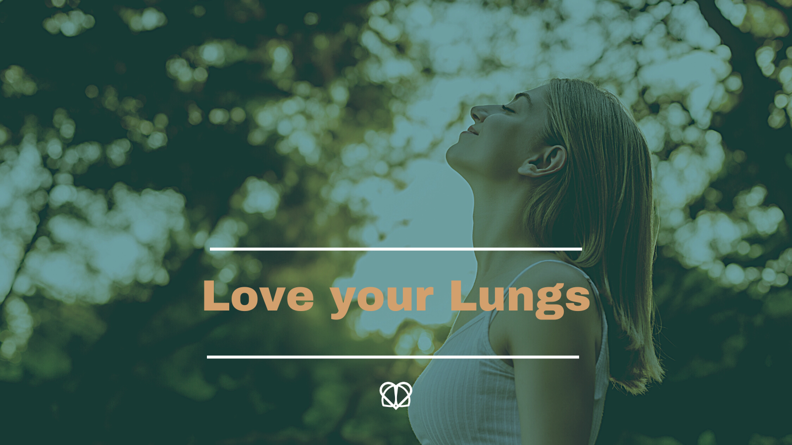 Love your lungs